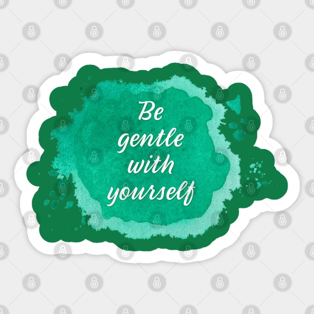 Be Gentle with Yourself Sticker by yaywow